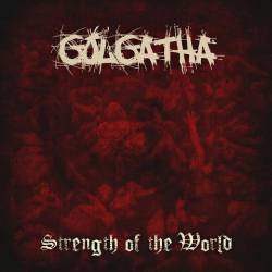Golgatha (USA-1) : Strength of the World